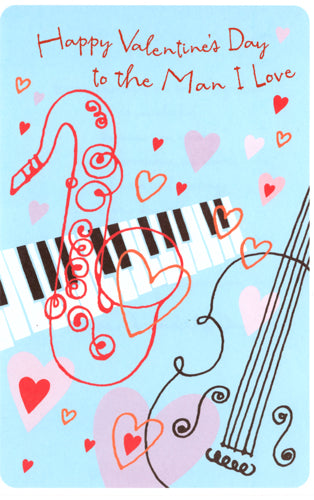 Happy Valentine's Day To The Man I Love Card