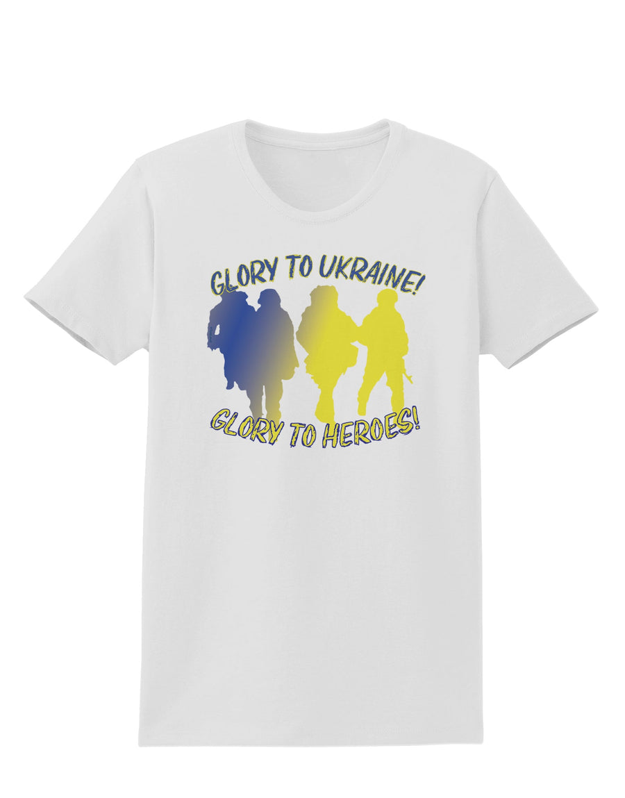 Glory to Ukraine Glory to Heroes Womens T-Shirt